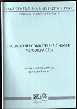 Ivana Boháčková: Hodnocení podnikatelské činnosti : metodická část