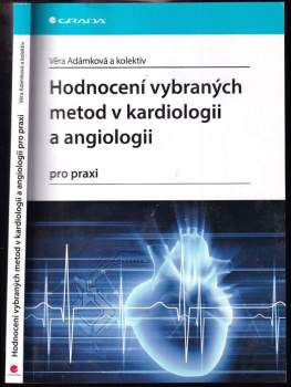 Hodnocení vybraných metod v kardiologii a angiologii pro praxi