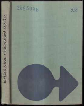 Hodnotová analýza : Určeno [též] studujícím na školách techn i ekon. směru. - Radim Vlcek (1973, Státní nakladatelství technické literatury) - ID: 296069