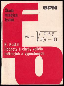 Hodnoty a chyby veličin měřených a vypočtených