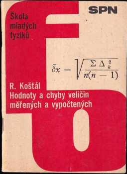 Hodnoty a chyby veličin měřených a vypočtených