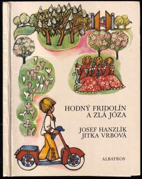 Hodný Fridolín a zlá Józa