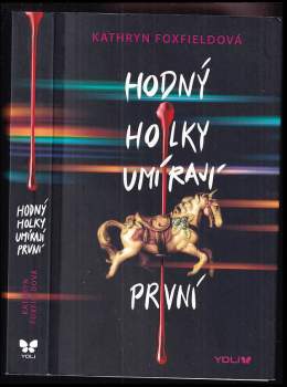 Hodný holky umírají první