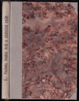 Emil Vachek: Hodný král a statečný vojín