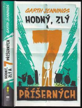 Hodný, zlý a 7 příšerných