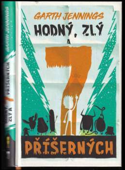 Garth Jennings: Hodný, zlý a 7 příšerných