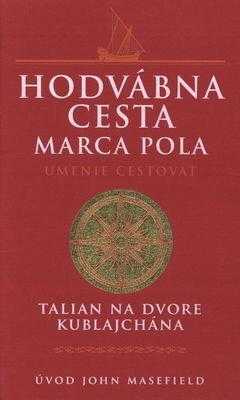 Hodvábna cesta Marca Pola