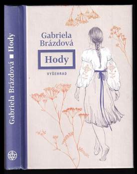 Brázdová Gabriela: Hody