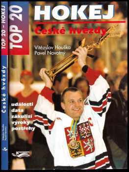 Vítězslav Houška: Hokej - české hvězdy