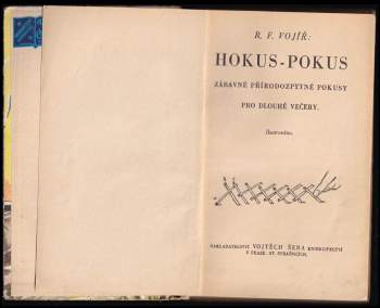 Rudolf František Vojíř: Hokus - pokus