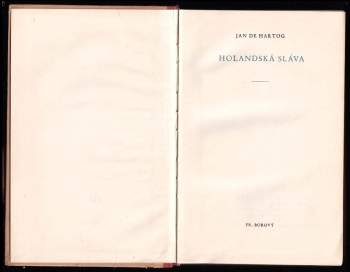 Jan de Hartog: Holandská sláva