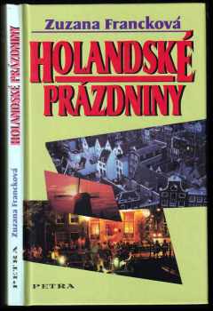 Zuzana Francková: Holandské prázdniny