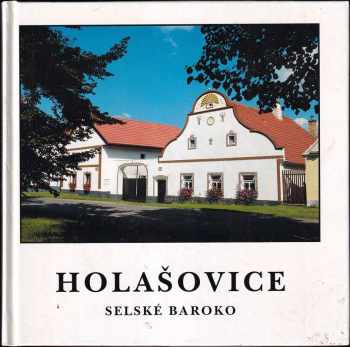 Holašovice - selské baroko