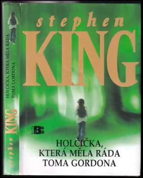 Stephen King: Holčička, která měla ráda Toma Gordona