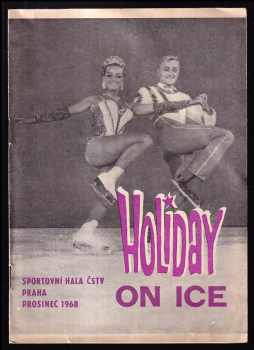 Holiday on ice : sportovní hala ČSTV, Praha : program 1968