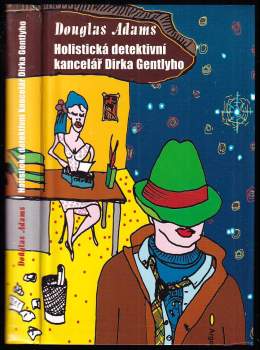 Holistická detektivní kancelář Dirka Gentlyho