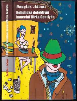 Douglas Adams: Holistická detektivní kancelář Dirka Gentlyho