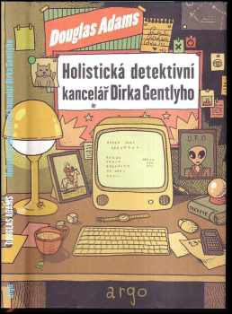 Holistická detektivní kancelář Dirka Gentlyho