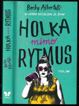 Holka mimo rytmus