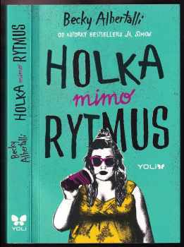 Holka mimo rytmus