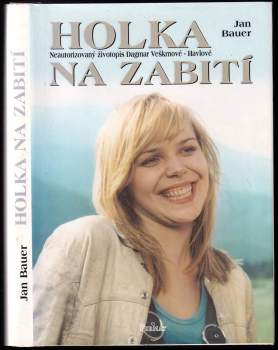 Jan Bauer: Holka na zabití