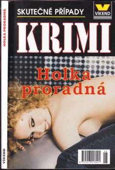 Holka proradná