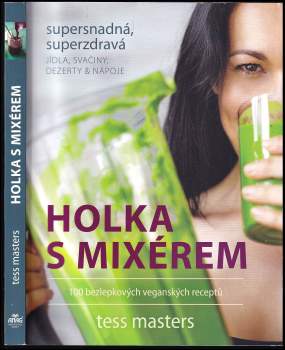 Tess Masters: Holka s mixérem