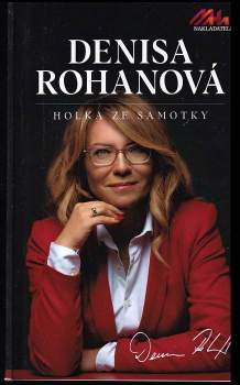 Denisa Rohanová: Holka ze samotky