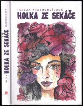 Tereza Kratochvílová: Holka ze sekáče