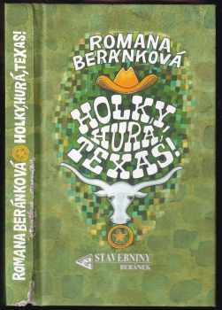 Holky, hurá, Texas!