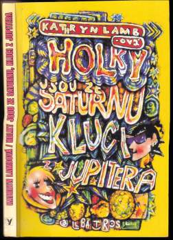 Holky jsou ze Saturnu, kluci z Jupitera
