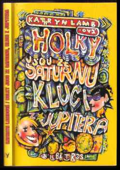 Veronika Volhejnová: Holky jsou ze Saturnu, kluci z Jupitera