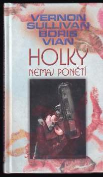 Boris Vian: Holky nemaj ponětí