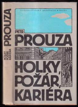 Holky, požár, kariéra : Výbor povídek