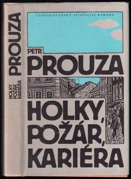 Holky, požár, kariéra : Výbor povídek