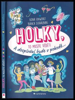 Ilona Einwohlt: Holky, to musíte vědět!