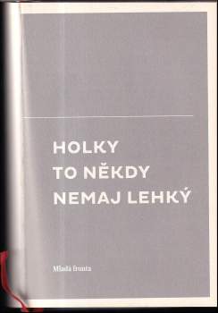 Radkin Honzák: Holky to někdy nemaj lehký