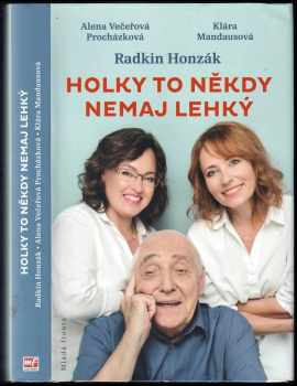 Radkin Honzák: Holky to někdy nemaj lehký