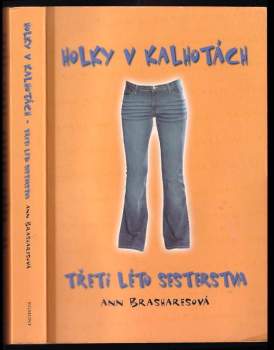 Holky v kalhotách - třetí léto Sesterstva