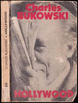 Charles Bukowski: Hollywood