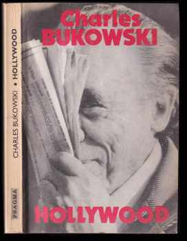 Charles Bukowski: Hollywood