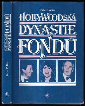 Hollywoodská dynastie Fondů - Peter Collier, Henry Jaynes Fonda (1993, Jan Kanzelsberger) - ID: 230850