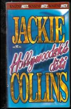 Jackie Collins: Hollywoodské děti