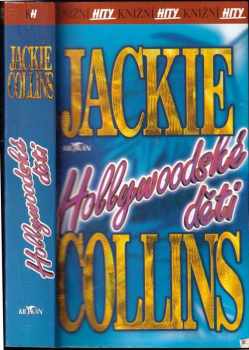 Jackie Collins: Hollywoodské děti