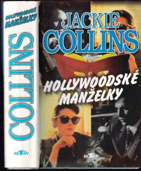 Jackie Collins: Hollywoodské manželky