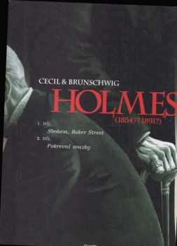 Holmes (1854-1891?) 1. díl: Sbohem, Baker Street a 2. díl: Pokrevní svazky