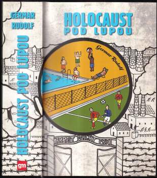 Holocaust pod lupou