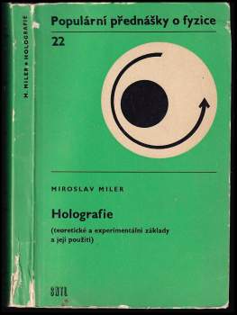 Miroslav Miler: Holografie
