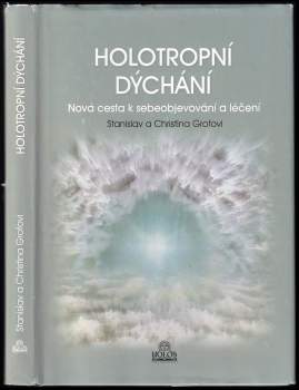 Stanislav Grof: Holotropní dýchání