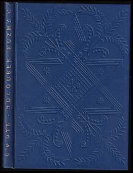 Viktor Dyk: Holoubek Kuzma